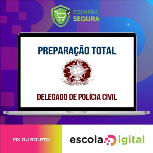 Preparação Total DELTA - Carreira de Delegado de Polícia Civil - 2023 (correção individualizada de peças práticas + dicas para TAF + preparação para provas orais)  - Gran Cursos - Gran Cursos Online