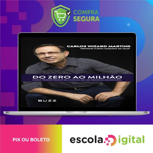 Do Zero Ao Milhão - Carlos Wizard