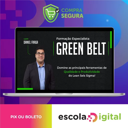 Green Belt Lean Six Sigma - Daniel Fraga