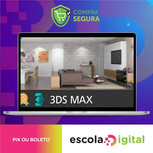 Curso 3D Studio Max - Aprenda do Zero ao Avançado - William