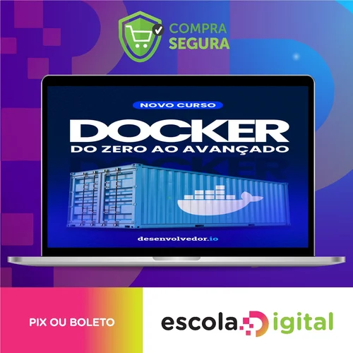 Docker do Zero ao Avançado - Eduardo Pires