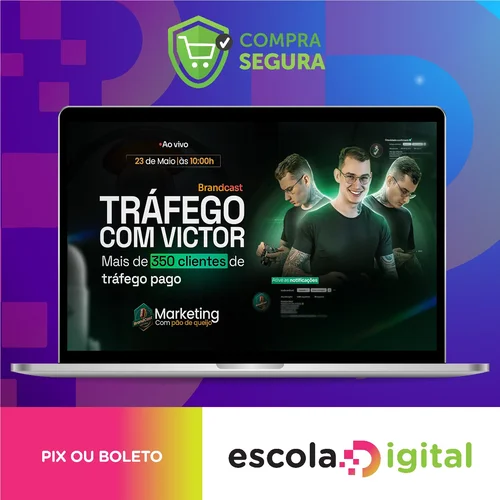 Tráfego Pago Gestão de Tráfego Escalável - Victor Anjos