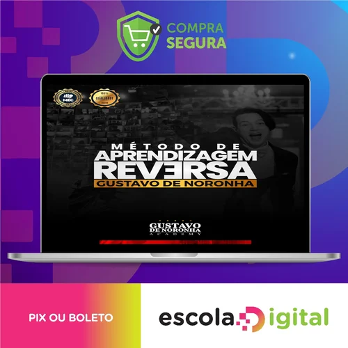 Método de Aprendizagem Reversa Intensivo - Gustavo de Noronha