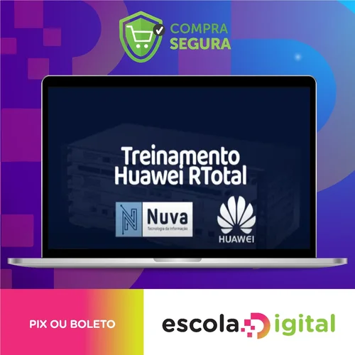 Treinamento Huawei RTotal - Nuva