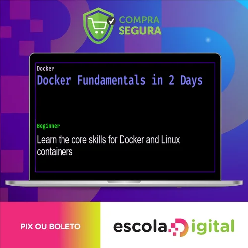 Docker Fundamentals in 2 Days - Sean P Kane