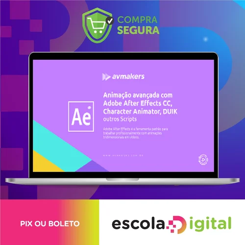 Animação Avançada com Adobe After Effects CC, Character Animator, DUIK e outros Scripts - AvMakers