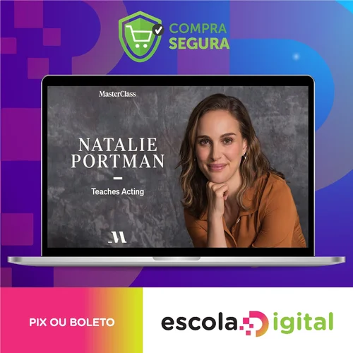 MasterClass Natalie Portman Teaches Acting - Natalie Portman [INGLÊS]