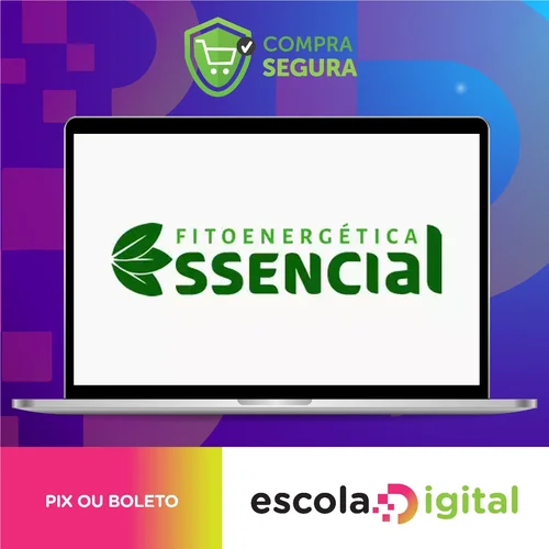 Curso de Fitoenergética Essencial - Bruno Gimenes