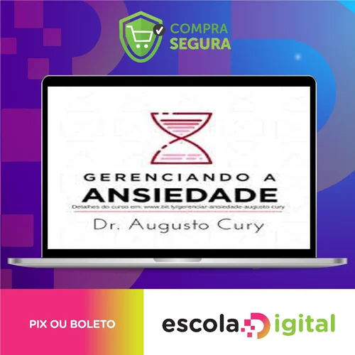 Gerenciando Ansiedade - Augusto Cury