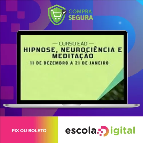 Hipnose, Meditação e Neurociência - Sofia Bauer