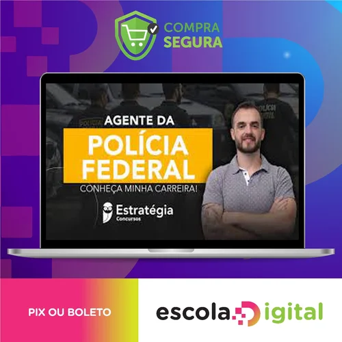 Agente de Polícia Federal - Estratégia Concursos