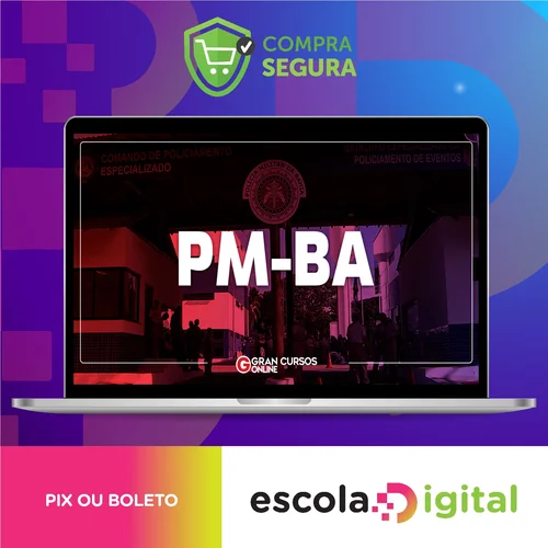 PM BA: Soldado - Completo - Gran Cursos Online