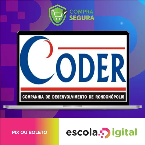 CODER - Companhia de Desenvolvimento de RondonópolisMT - Auxiliar de Escritório em Geral (Pós-Edital) - Gran Cursos Online