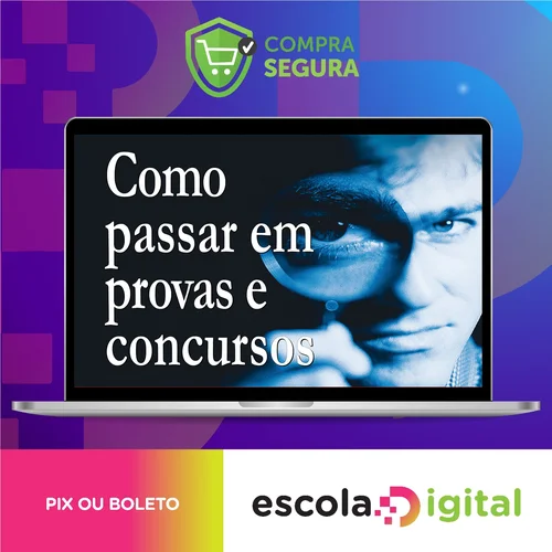 Como Passar em Provas e Concursos - William Douglas