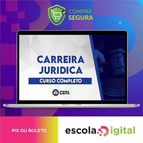 Curso Completo Carreiras Jurídicas - CERS