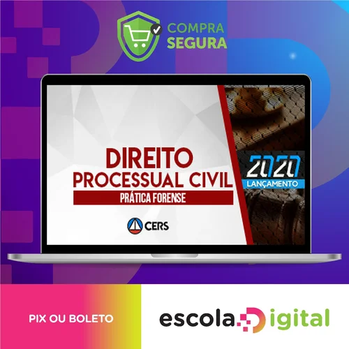 Curso de Prática Forense em Direito Processual Civil - CERS