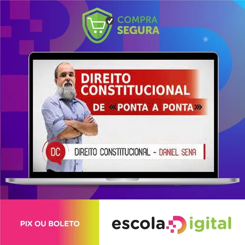 Direito Constitucional - De Ponta a Ponta - Instituto Daniel Sena