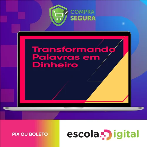 Transformando Palavras em Dinheiro 2.0 - Ícaro de Carvalho