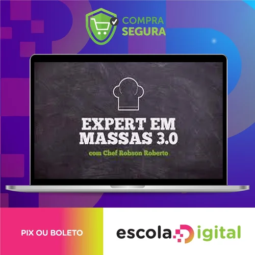 Expert em Massas 3.0 - Chef Robson Roberto