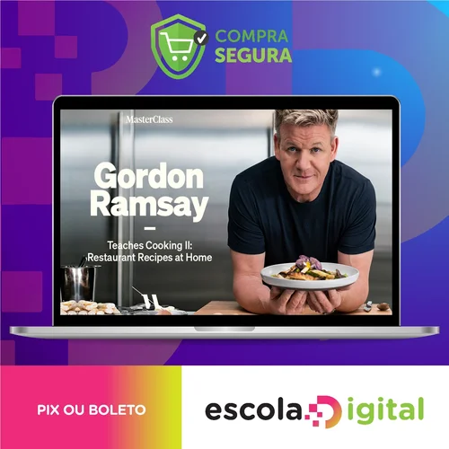 Gordon Ramsay Teaches Cooking II Restaurant Recipes at Home - MasterClass [INGLÊS]