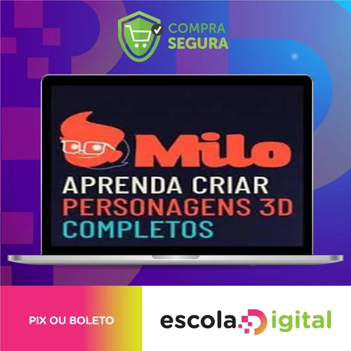 Milo: Aprenda a Criar Personagens 3D Completos - Mascoteria School