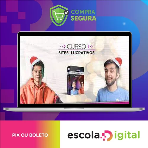 A Escola de Sites: Sites Lucrativos - Bruno Riether e Gabriel Simões