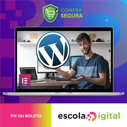 Faça um Site Wordpress Com Elementor em 60 minutos!! - A Escola de Sites