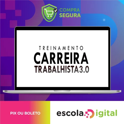 Curso Carreira Trabalhista 3.0 - Tiago Pereira