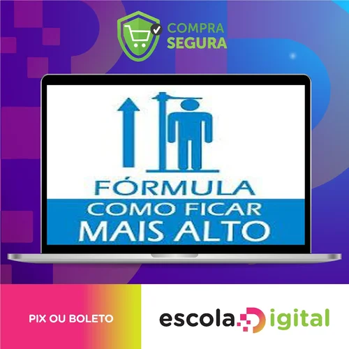 Curso Fórmula de Como Ficar Mais Alto 2.0 - Autor Desconhecido