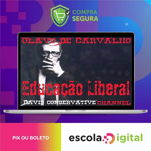 Educação Liberal - Olavo de Carvalho