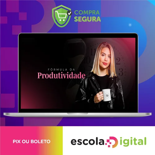 Fórmula da Produtividade - Ana Jords