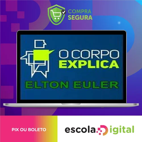 O Corpo Explica - Elton Euler e Vanessa Cesnik