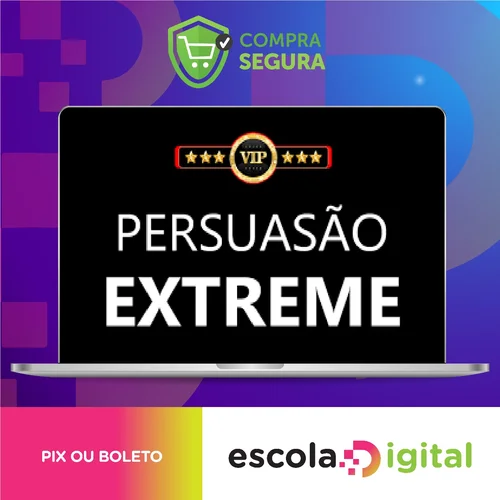 Persuasão Extreme - Edson Oliveira