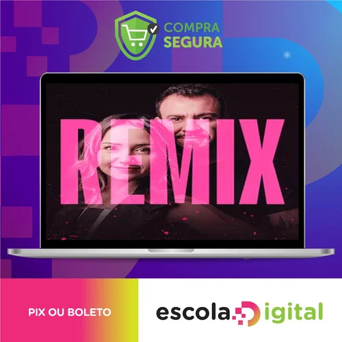 Remix - Como Transformar Leitura em Dinheiro - Os Formágios