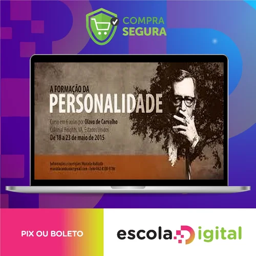 A Formação da Personalidade - Olavo de Carvalho