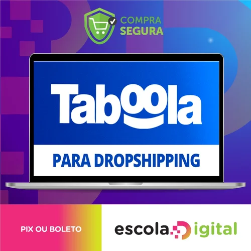 Taboola Para Dropshipping: Destrave no Taboola - Dr. Native Ads