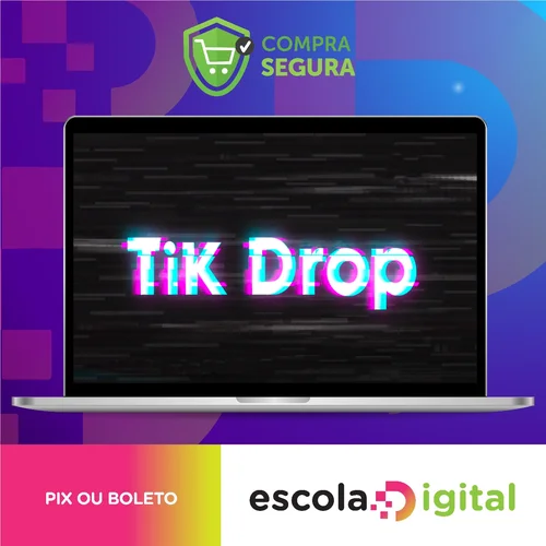 TikDrop - Lucas Carvalho (Drop na Prática)