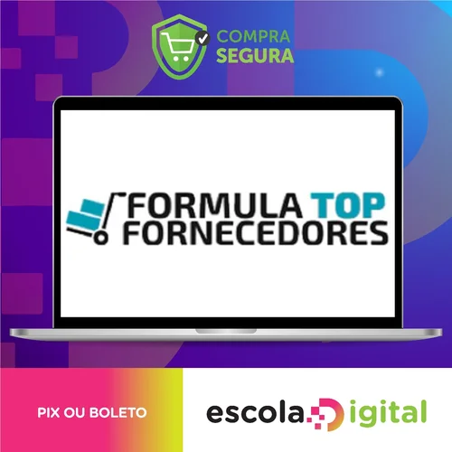 Fórmula Top Fornecedores 2.0 - Willy Lázaro