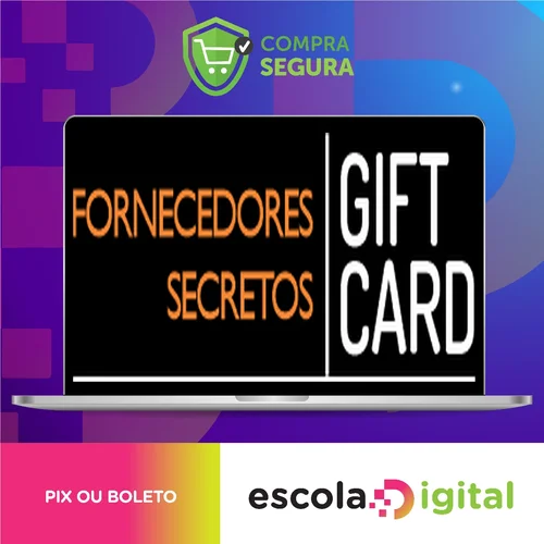 Fornecedores Secretos: Gift Card - Murilo Bevervanso