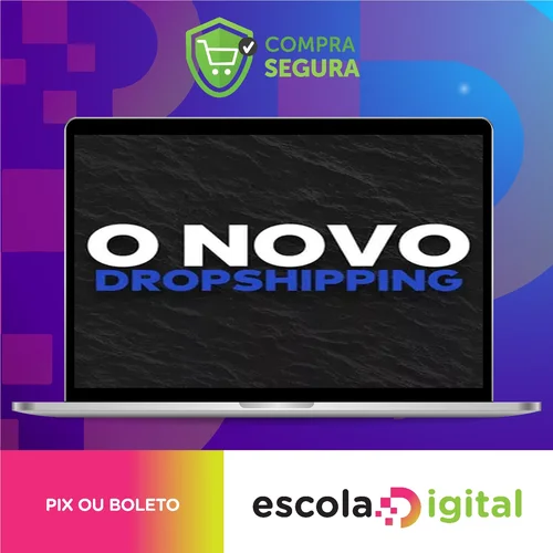 O Novo Dropshipping - Iagor Gonçalves