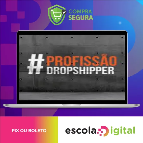 Profissão Dropshipper 2.0 - Rafael Martins