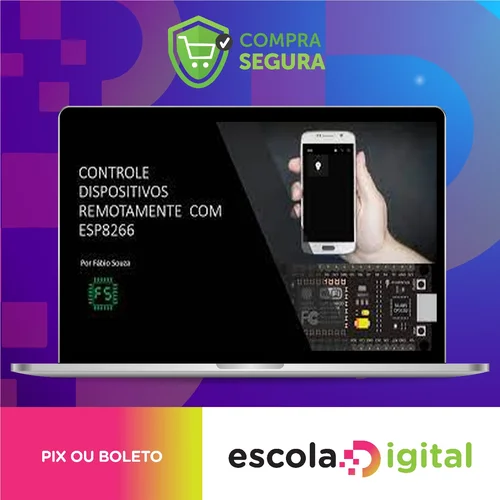 Controle Dispositivos Remotamente Com Esp8266 - Fabio Souza