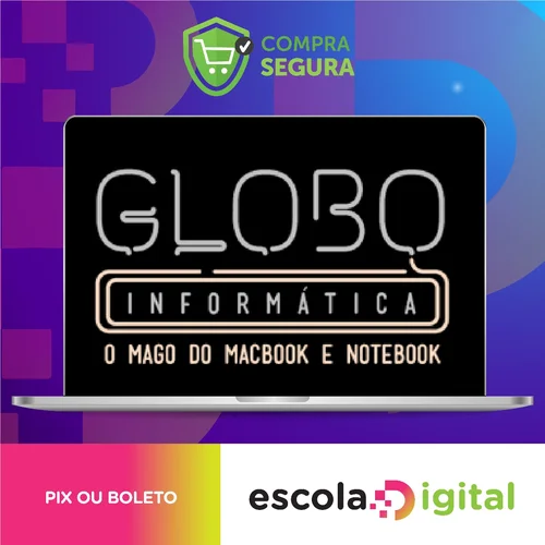 Engenharia dos Notebooks - Globo Informática