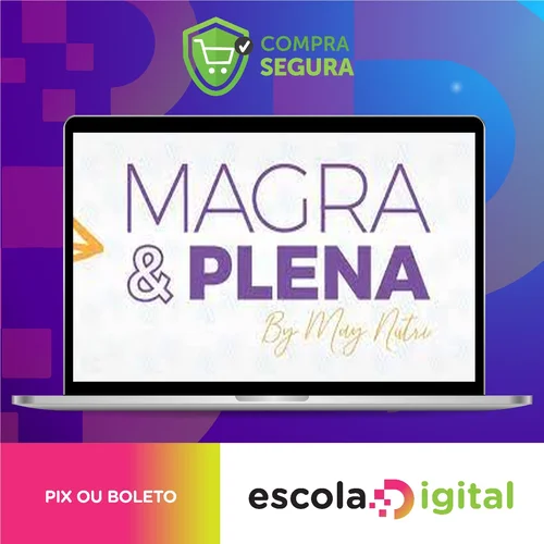 Desafio MPM 30 Magra & Plena - May Nutri