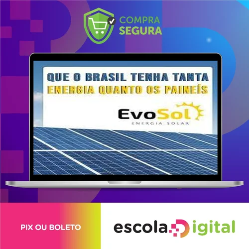 Energia Solar Fotovoltaica - Evosol