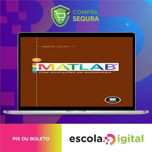 Matlab com Aplicações em Engenharia (2ª Edição) - Amos Gilat