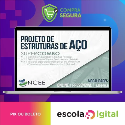 Projeto de Estruturas de Aço (Super Combo M1+M2+M3) - Ncee