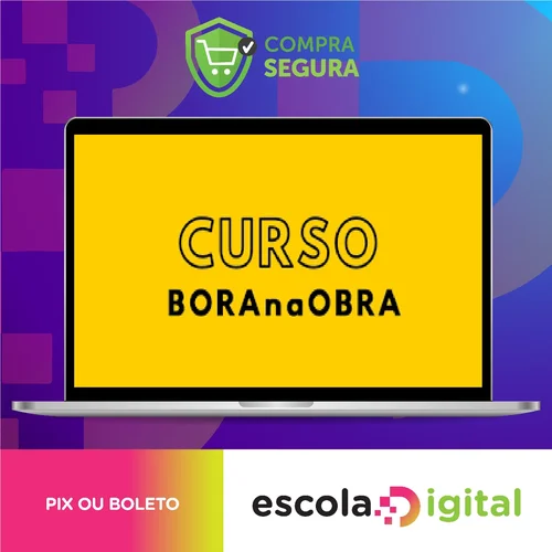 Curso BORAnaOBRA 3.0 - Alex Brasileiro e Rafaella Vieira