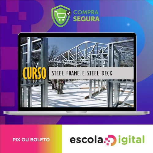 Curso Steel Frame - Carolina Araujo