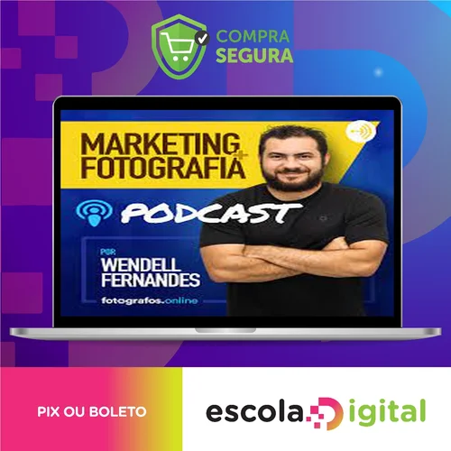 O Guia Do Marketing Eficaz para Fotógrafos - Wendell Fernandes